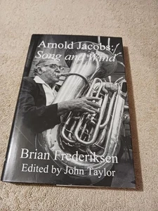 Arnold Jacobs : Song and Wind Indianaolis Pittsburgh Chicago Symphonies - Bild 1 von 5