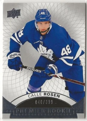 2017 2017-18 Upper Deck Premier Rookie #53 Calle Rosen 040/399 Maple Leafs - Image 1 of 2