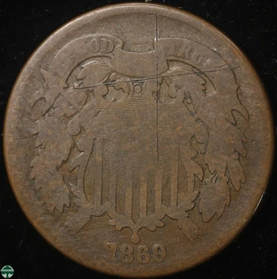 1869 Two Cent Piece -Good Details: Scratches - Image 1 of 2
