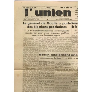 L'UNION 1945 De GAULLE et les Élections Pétain et la Haute-Cour - Berlin encercl - Picture 1 of 1