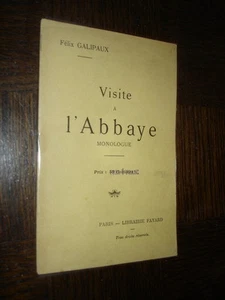 VISITE A L'ABBAYE - Monologue - Félix Galipaux - Picture 1 of 4