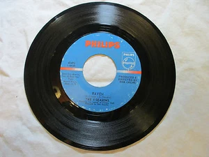 45 RPM The 4 Seasons - Raven / Watch The Flowers Grow ~ PHILLIPS 45 Record G/VG - Picture 1 of 4