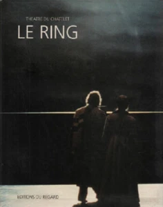 Richard wagner le ring / theatre du chatelet | Lafon / Tate | Bon état - Picture 1 of 1