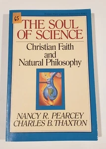 The Soul of Science: Christian Faith and Natural Philosophy - Picture 1 of 7