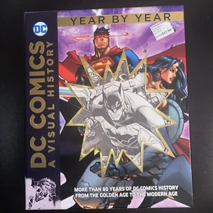 DC Comics A Visual History Year by Year 2017 1st Ed Graphic Volumes Batman Super - Picture 1 of 12