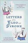 Letters From Cleo And Tyrone: A Feline Perspective On Love, Life, And - Good