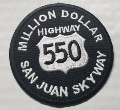 THEPATCHGUY MILLION DOLLAR HIGHWAY 550 SAN JUAN SKYWAY Embroidered Patch approx 3"