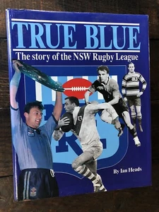 True Blue The Story of NSW Rugby League Signed Rod Wishart Graham Murray NSWRL - Picture 1 of 6
