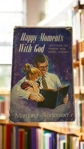 Happy Moments with God Anderson Free S/H Of - Picture 1 of 2