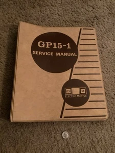 Vtg GP15-1 Locomotive service Manual Electro-motive Division Gm 2nd Edition 1979 - Picture 1 of 3