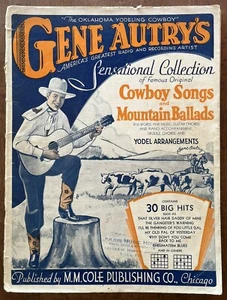Gene Autrys Cowboy Songs & Mountain Ballads, Yodeling Arrangements Sheet Music - Picture 1 of 4