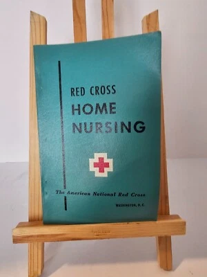 Red Cross Home Nursing By The American National Red Cross 1950 SC Book - Image 1 of 4
