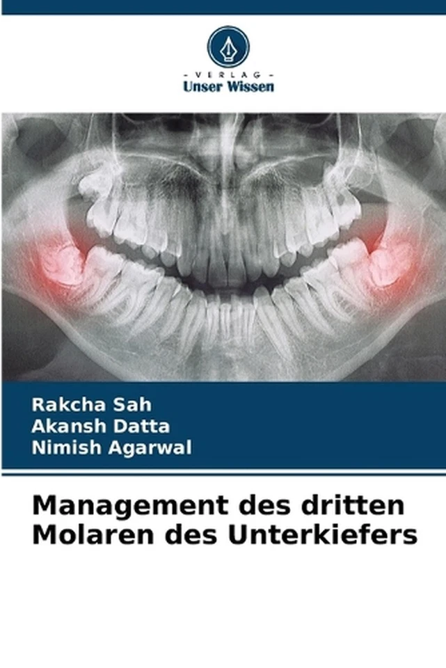 Management des dritten Molaren des Unterkiefers by Rakcha Sah (German) Paperback - Image 1 of 1