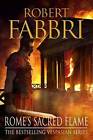Romes Sacred Flame (Vespasian) - Paperback By Fabbri, Robert - Good