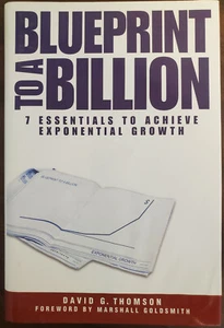 Blueprint To A Billion David G. Thomson 2006 1st Edition Author Signed - Picture 1 of 6