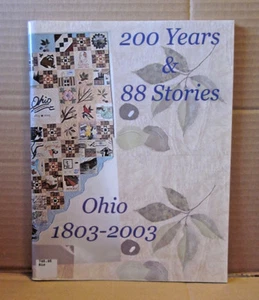 OHIO BICENTENNIAL Celebratory Quilt book 200 Years 88 Stories color history '03 - Bild 1 von 4