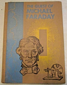 "The Quest of Michael Faraday" by Tad Harvey - 1961, 1st Edition, Ex-Library - Picture 1 of 17
