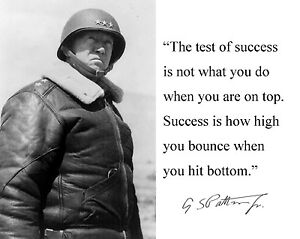 George S. Patton "success...." Autograph Quote 8x10 11 x 14 Photo Picture # gv5