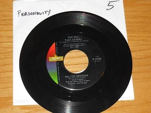 PERSONALITY 45 RPM - WALTER BRENNAN - LIBERTY 55508 - "WHO WILL TAKE GRAMMA" - Bild 1 von 1