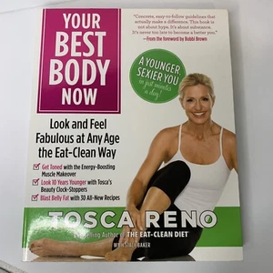 Your Best Body Now: Look and Feel Fabulous - Tosca Reno - Paperback - Picture 1 of 6