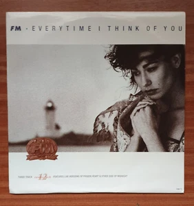 FM - Everytime I Think Of You 12" 45rpm Vinyl Single 1990 - Bild 1 von 4