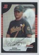 2005 Bowman Draft Chrome Refractor Dan Johnson #BDP6