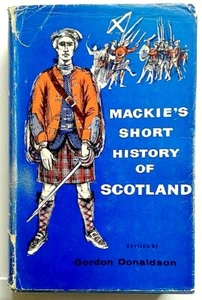 Mackie's Short History of Scotland Revised by Gordon Donaldson (HB 1962) - Picture 1 of 1