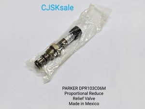 PARKER DPR103C06M Proportional Reduce Relief Valve Made In Mexico (NEW). - Picture 1 of 6