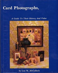 Card Photographs: A Guide to Their History & Value, New Book! $0 Ship! - Bild 1 von 5