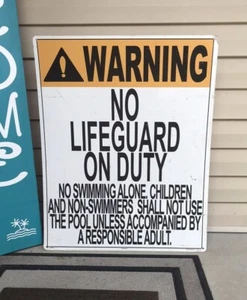 Letrero de piscina de metal ADVERTENCIA NO SALVAVIDAS EN DUTY GRANDE 30" X 24" - Imagen 1 de 9