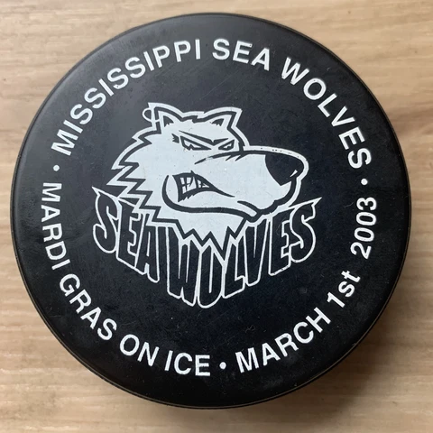MISSISSIPPI SEA WOLVES ECHL HOCKEY PUCK 2003 MARDI GRAS ON ICE March 1, 2003 Cover