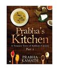 Prabha's Kitchen: A Treasure Trove of Konkani Cuisine, Prabha Kamath