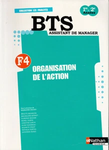 BTS ASSISTANT DE MANAGER / 1ère et 2e ANNEES / ORGANISATION DE L'ACTION F4 - Picture 1 of 1