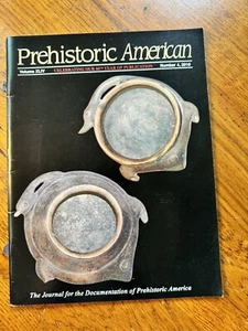 PREHISTORIC AMERICAN MAGAZINE ISSUE 2010 #4 Volume 44 Indian Arrowhead ARTIFACT - Foto 1 di 7