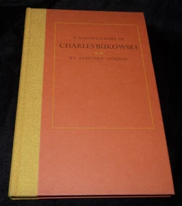 A Bibliography of CHARLES BUKOWSKI by Sanford Dorbin SIGNED by both 1969 - Picture 1 of 8