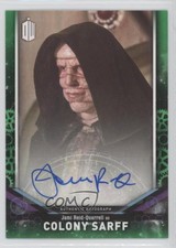 2018 Doctor Who Signature Series Green 13/50 Colony Sarff as Coloney Auto 1md