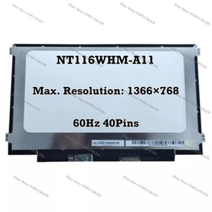NT116WHM-A11 11.6" WXGA 1366×768 60Hz LED LCD Screen Panel Display EDP 40 Pins - Picture 1 of 1