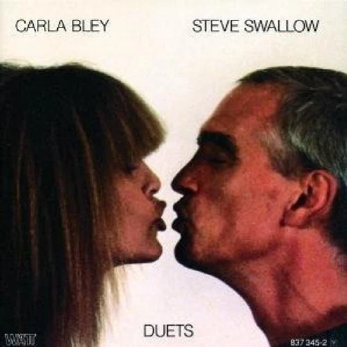 CARLA BLEY STEVE SWALLOW - Duets - CD - Original Recording Reissued - Excellent - Image 1 of 1