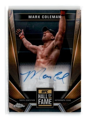 Mark Coleman 2024 Topps Chrome UFC Hall of Fame Autograph #HFA-MCO Auto - Image 1 of 2