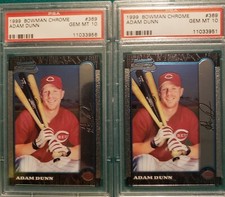 Adam Dunn 1999 Bowman Chrome #369 PSA 10 GEM MINT Cincinnati Reds