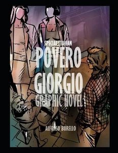 Povero Giorgio: Special Italian (Graphic Novel) by Alfonso Borello Paperback Boo - Picture 1 of 1