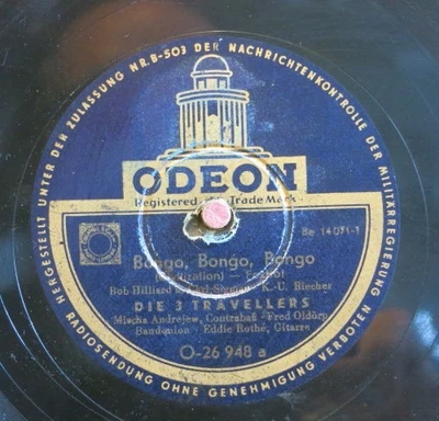 Die 3 Travellers 78RPM / Bongo, Bongo, Bongo & Die Mädels In Füssen (39-0525-MK) - Bild 1 von 2