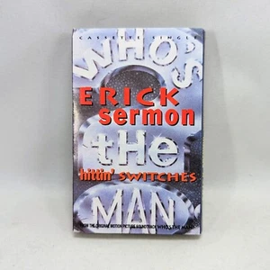 Erick Sermon - Hittin Switches Who's The Man 1993 Cassette Tape Single - Picture 1 of 5