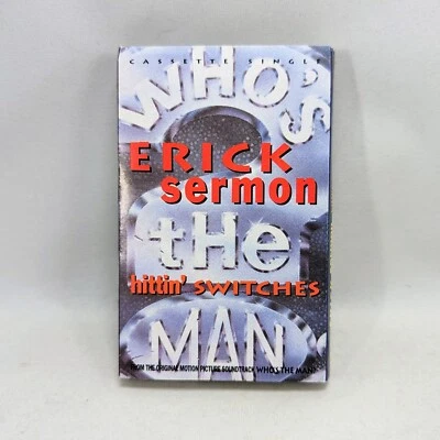 Erick Sermon - Hittin Switches  Who's The Man 1993 Cassette Tape Single - Image 1 of 4