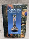 Moorcroft: The Phoenix Years by Fraser Street (Hardcover, 1997)