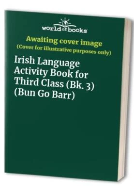 Irish Language Activity Book for Third Class (Bk. 3) (Bu... Paperback / softback - Image 1 of 2