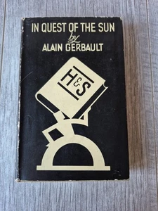 In Quest Of The Sun Alain Gerbault HB 1937 Maritime - Picture 1 of 8
