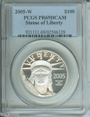 2005-W $100 STATUE LIBERTY PLATINUM 1 Oz. PCGS PR69 PF69 !!!! - Image 1 of 2