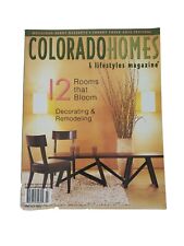 Colorado Homes and Lifestyles Magazine June July 2002 Decorating Remodeling