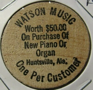 Vintage Watson Music Huntsville, AL Wooden Nickel - Token Alabama - Picture 1 of 2